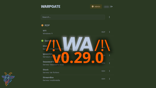 MAJ v0.29.0, ce qu'il faut faire si vous avez déjà Warpgate d'installé.
